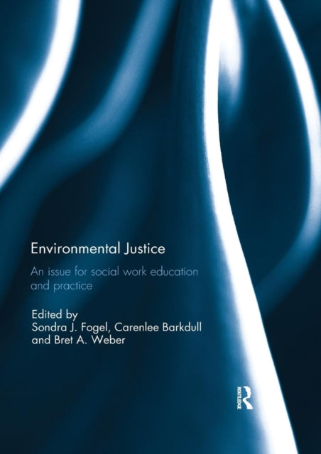 Book cover of: Environmental Justice. By: Sondra Fogel