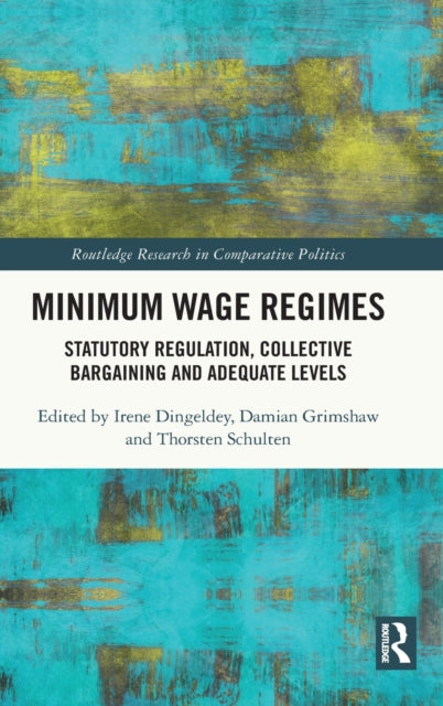 Book cover of: Minimum Wage Regimes. By: Irene Dingeldey