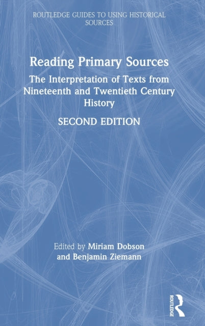 Book cover of: Reading Primary Sources. By: Miriam Dobson