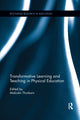 Book cover of: Transformative Learning and Teaching in Physical Education. By: Malcolm Thorburn