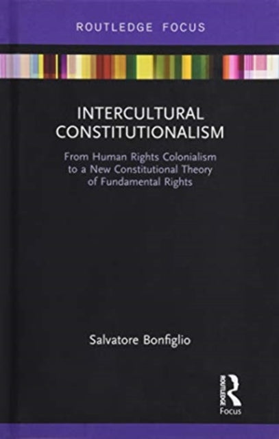 Book cover of: Intercultural Constitutionalism. By: Salvatore Bonfiglio