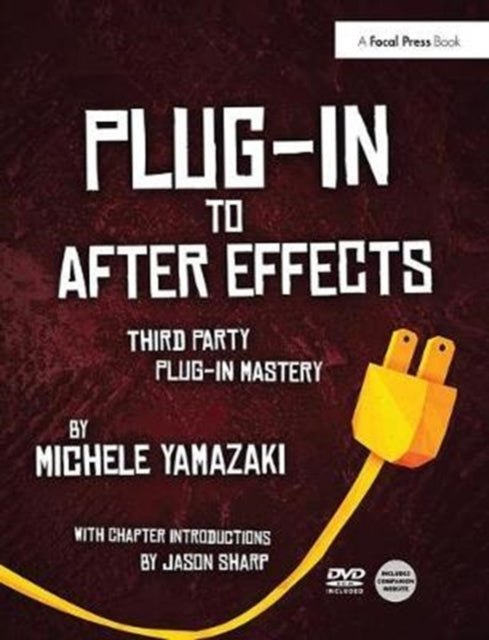 Book cover of: Plug-in to After Effects. By: Michele Yamazaki