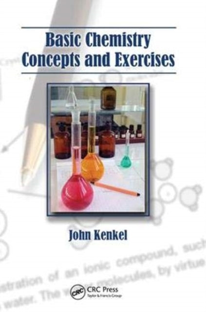 Book cover of: Basic Chemistry Concepts and Exercises. By: John Kenkel