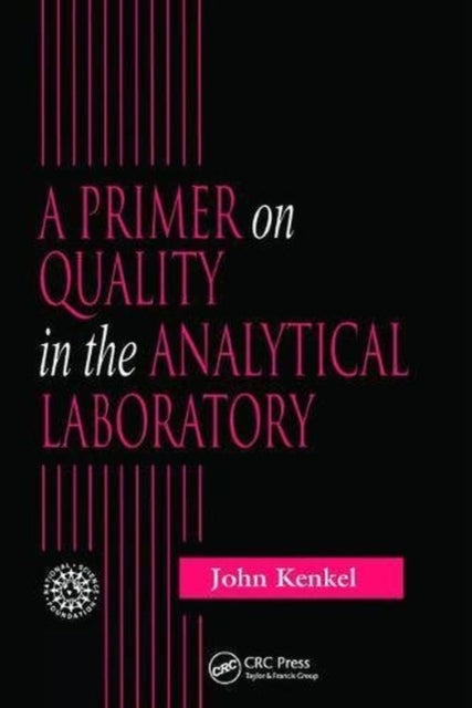 Book cover of: Primer on Quality in the Analytical Laboratory. By: John Kenkel