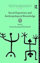 Book cover of: Social Experience and Anthropological Knowledge. By: Kirsten Hastrup