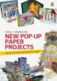 Book cover of: New Pop-Up Paper Projects. By: Paul Johnson