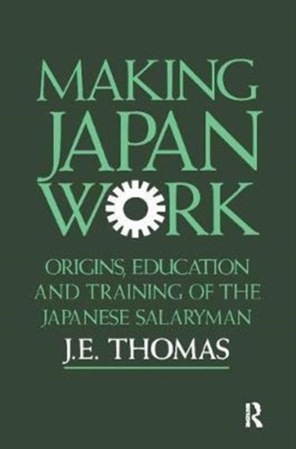 Book cover of: Making Japan Work. By: Thomas, J. E.