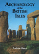 Book cover of: Archaeology of the British Isles. By: Andrew R. M. Hayes