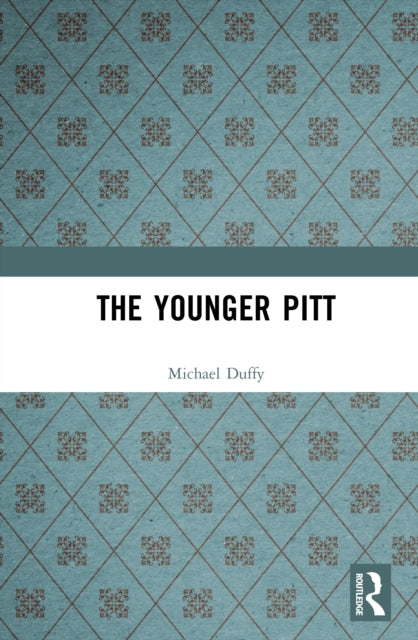 Book cover of: Younger Pitt. By: Michael Duffy