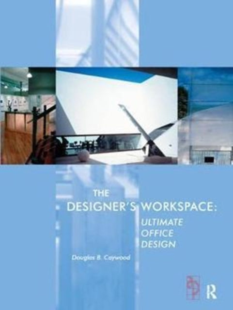 Book cover of: Designer's Workspace. By: Douglas Caywood