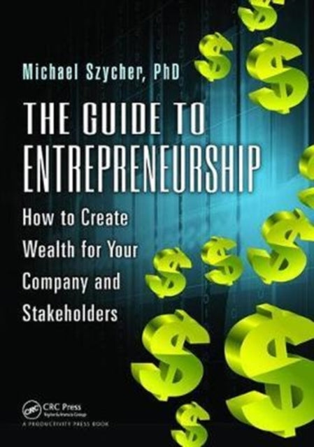 Book cover of: Guide to Entrepreneurship. By: Szycher