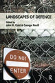 Book cover of: Landscapes of Defence. By: John R. Gold