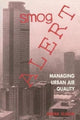 Book cover of: Smog Alert. By: Derek Elsom