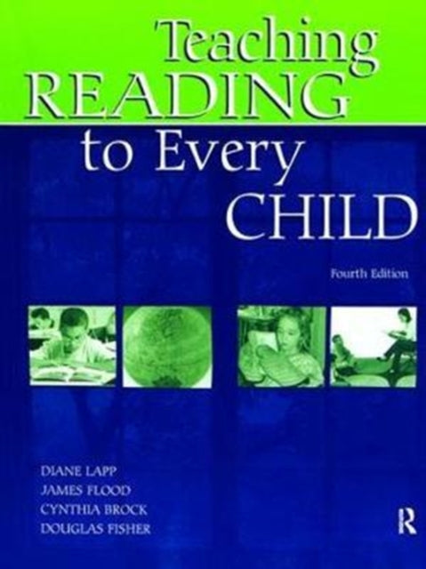 Book cover of: Teaching Reading to Every Child. By: Diane Lapp