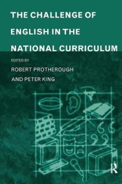 Book cover of: Challenge of English in the National Curriculum. By: Peter King