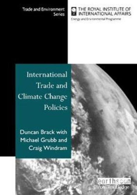 Book cover of: International Trade and Climate Change Policies. By: Duncan Brack