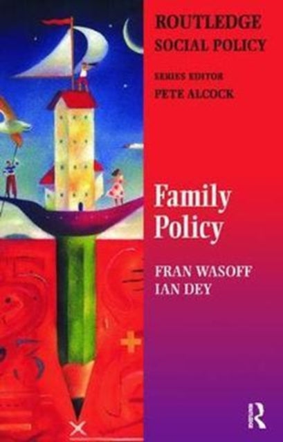 Book cover of: Family Policy. By: Ian Dey