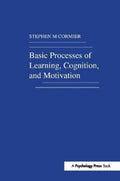 Basic Processes of Learning, Cognition, and Motivation