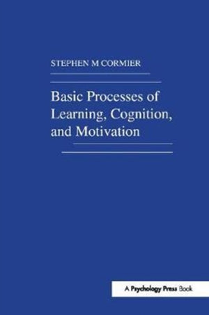 Basic Processes of Learning, Cognition, and Motivation