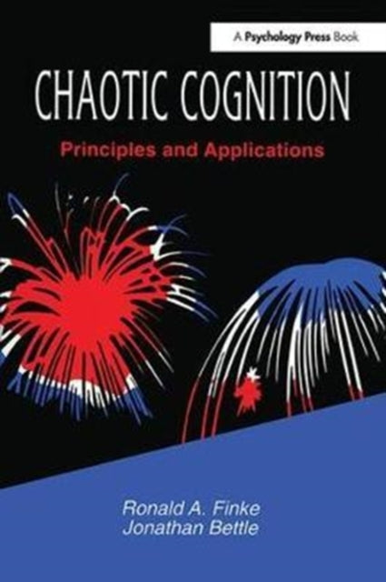 Book cover of: Chaotic Cognition Principles and Applications. By: Ronald A. Finke