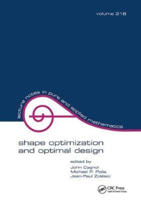 Book cover of: Shape Optimization And Optimal Design. By: John Cagnol