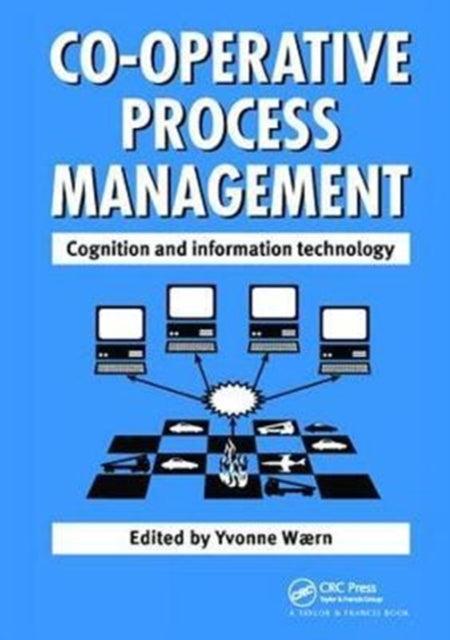 Book cover of: Cooperative Process Management: Cognition And Information Technology. By: Y Waern