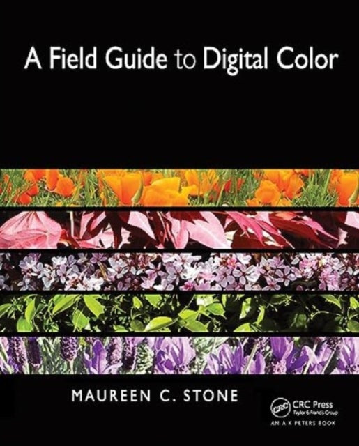 Book cover of: Field Guide to Digital Color. By: Maureen Stone