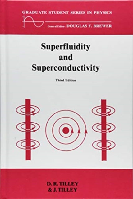 Book cover of: Superfluidity and Superconductivity. By: D. R. Tilley