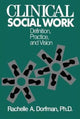 Book cover of: Clinical Social Work. By: Rachelle A. Dorfman