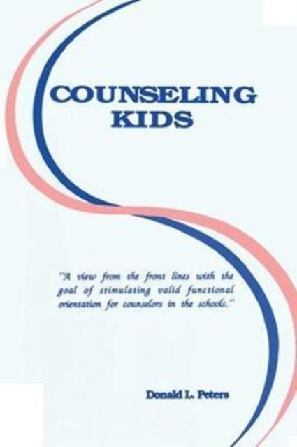 Book cover of: Counseling Kids. By: Peters, Donald L.