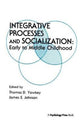 Book cover of: Integrative Processes and Socialization. By: Thomas D. Yawkey