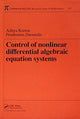Book cover of: Control of Nonlinear Differential Algebraic Equation Systems with Applications to Chemical Processes. By: Aditya Kumar