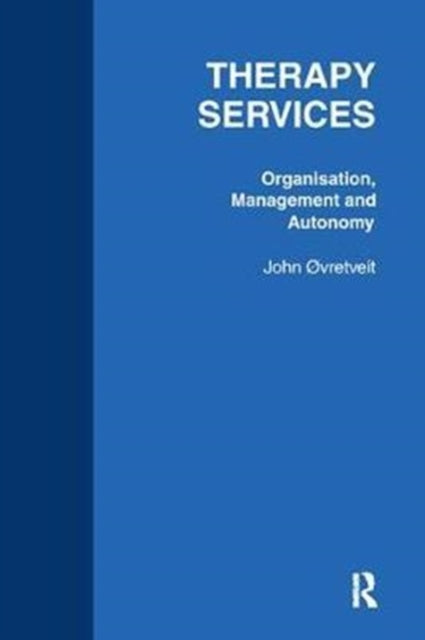 Book cover of: Therapy Services: Organistion. By: Outrevelt