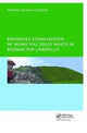 Book cover of: Enhanced stabilisation of municipal solid waste in bioreactor landfills. By: Roberto Valencia Vazquez