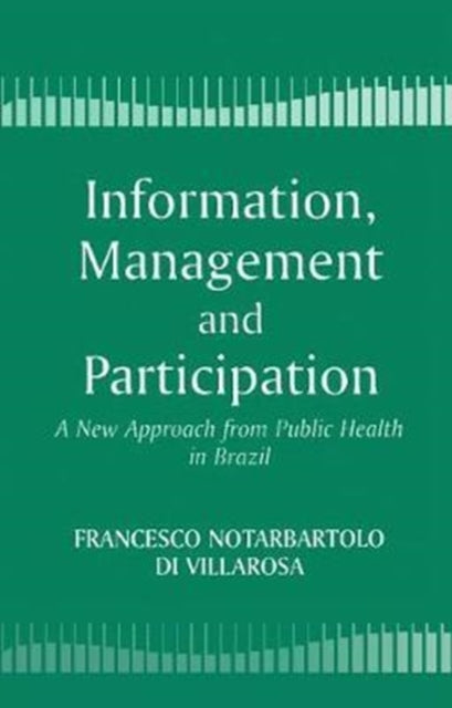 Book cover of: Information, Management and Participation. By: Francesco di Notarbartolo Villarosa