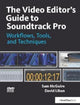 Book cover of: Video Editor's Guide to Soundtrack Pro. By: Sam McGuire