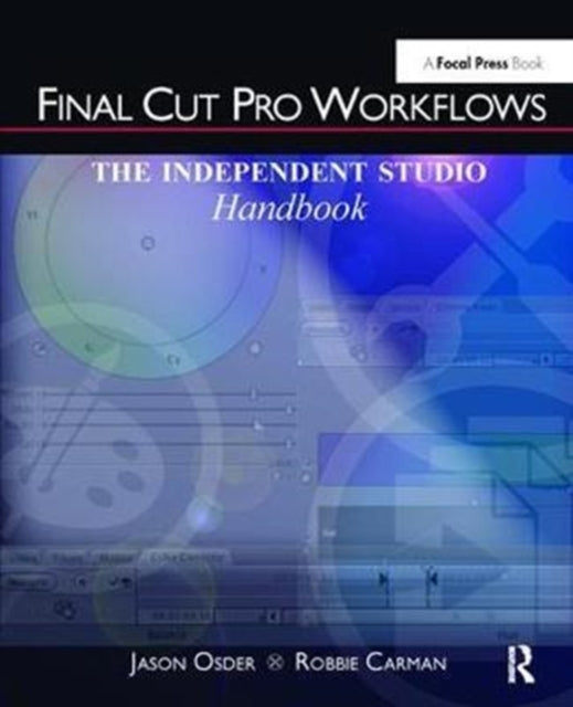 Book cover of: Final Cut Pro Workflows. By: Jason Osder