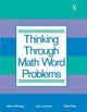 Book cover of: Thinking Through Math Word Problems. By: Art Whimbey