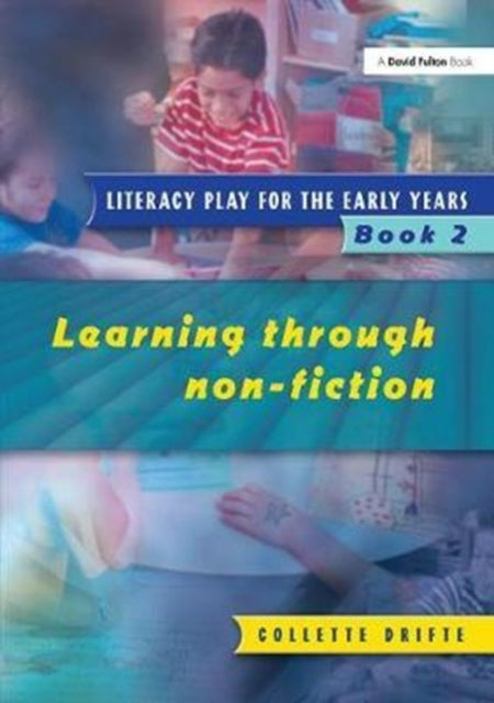 Book cover of: Literacy Play for the Early Years Book 2. By: Collette Drifte