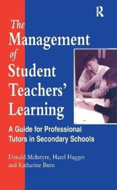 Book cover of: Management of Student Teachers' Learning. By: H. Hagger