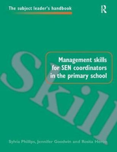 Book cover of: Management Skills for SEN Coordinators in the Primary School. By: Jennifer Goodwin