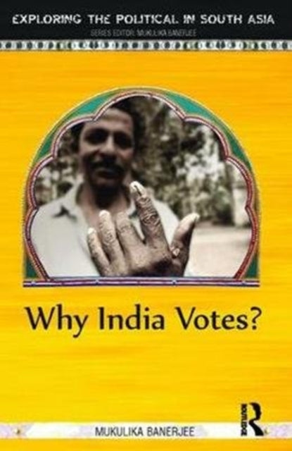 Book cover of: Why India Votes?. By: Mukulika Banerjee