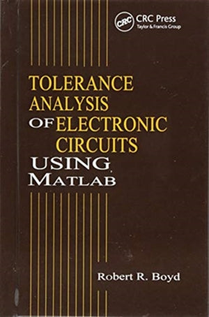 Tolerance Analysis of Electronic Circuits Using MATLAB