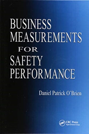 Business Measurements for Safety Performance