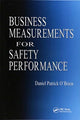 Book cover of: Business Measurements for Safety Performance. By: Daniel Patrick O'Brien