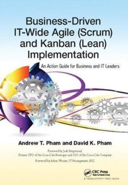 Book cover of: Business-Driven IT-Wide Agile (Scrum) and Kanban (Lean) Implementation. By: Andrew Thu Pham