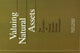 Book cover of: Valuing Natural Assets. By: Raymond J. Kopp