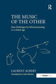 Book cover of: Music of the Other. By: Laurent Aubert