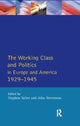 Book cover of: Working Class and Politics in Europe and America 1929-1945. By: Stephen Salter