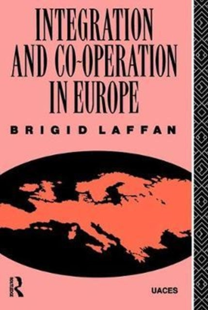 Book cover of: Integration and Co-operation in Europe. By: Brigid Laffan
